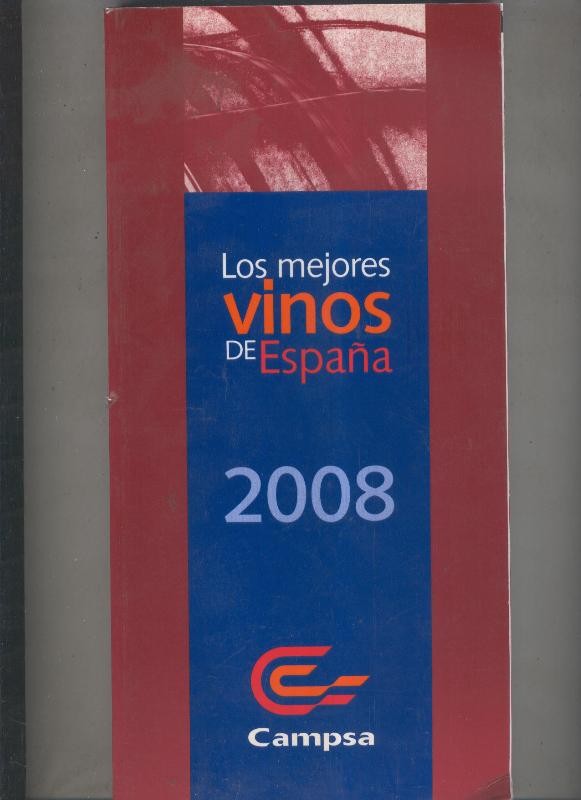 Campsa: Los mejores vinos de España 2008