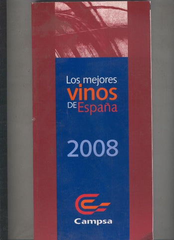 Campsa: Los mejores vinos de España 2008