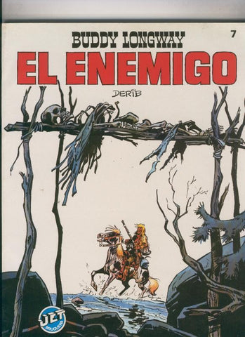 Coleccion Jet numero 07: Buddy Longway: El enemigo
