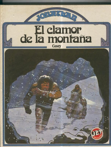 Coleccion Jet numero 17: Jonathan: el clamor de la montañoa