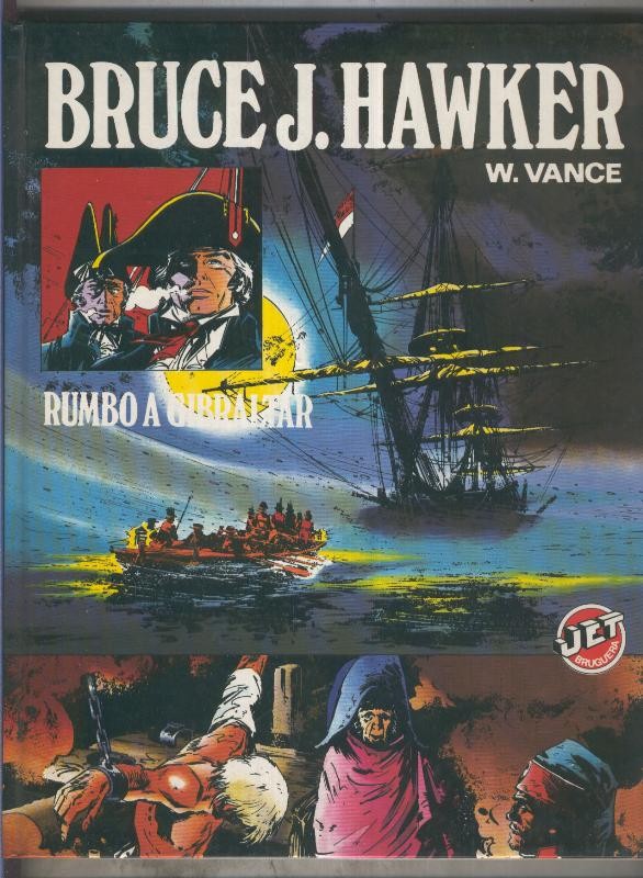Coleccion Jet numero 05: Bruce J.Hawker: Rumbo a Gibraltar
