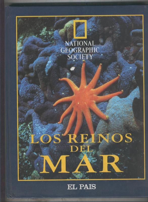 National Geographic Society: Los reinos del mar