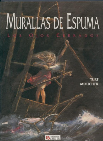 Murallas de Espuma: Los ojos cerrados