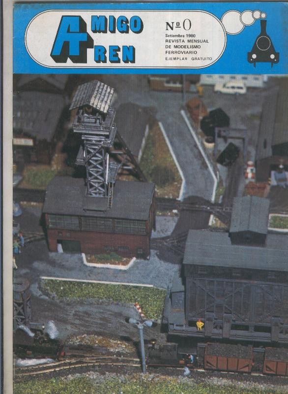 Amigo Tren; revista mensual de modelismo ferroviario numero 00 (septiembre 1980)