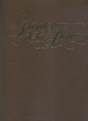 Grandes de la Pintura volumen 01: Pintura Gotica numero 1