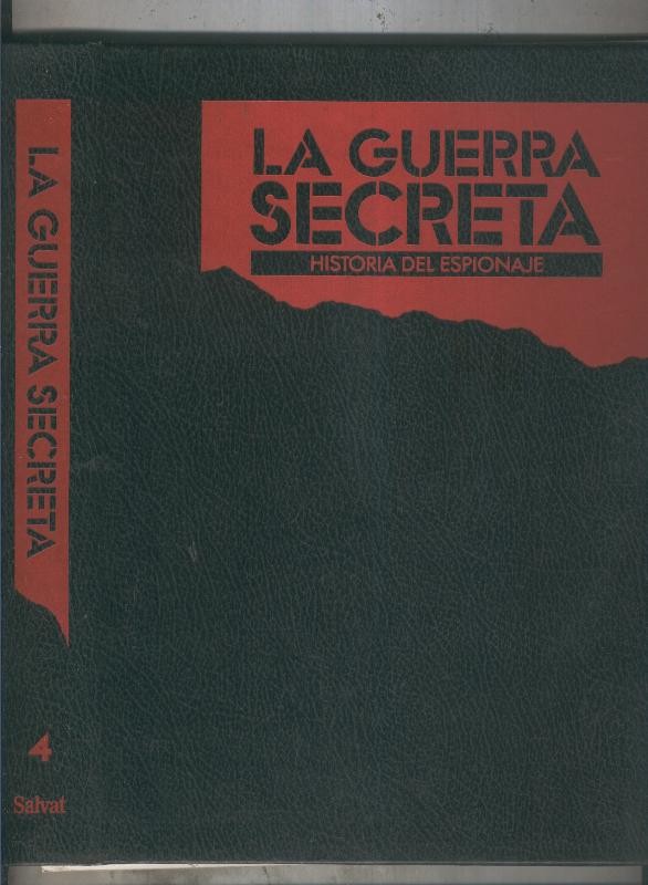 La Guerra Secreta: Historia del Espionaje tapa volumen 04