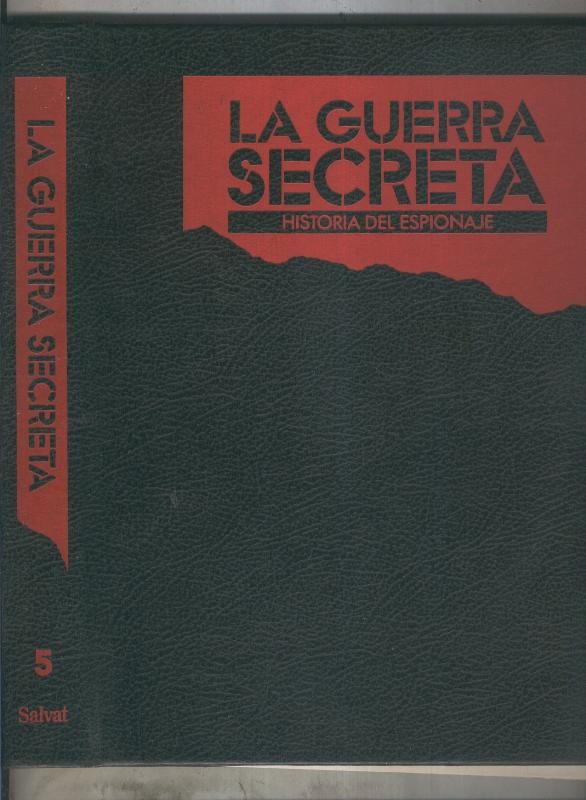 La Guerra Secreta: Historia del Espionaje tapa volumen 05