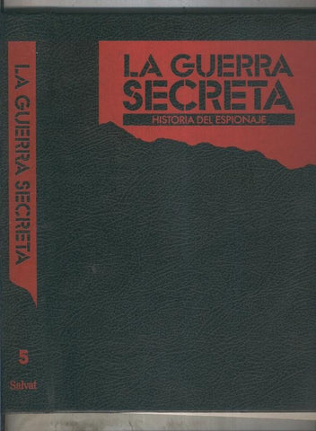 La Guerra Secreta: Historia del Espionaje tapa volumen 05