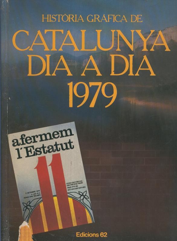 Historia Grafica de Catalunya Dia a Dia: 1979