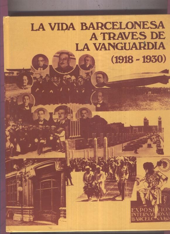 La vida Barcelonesa a traves de la Vanguardia: 1918-1930