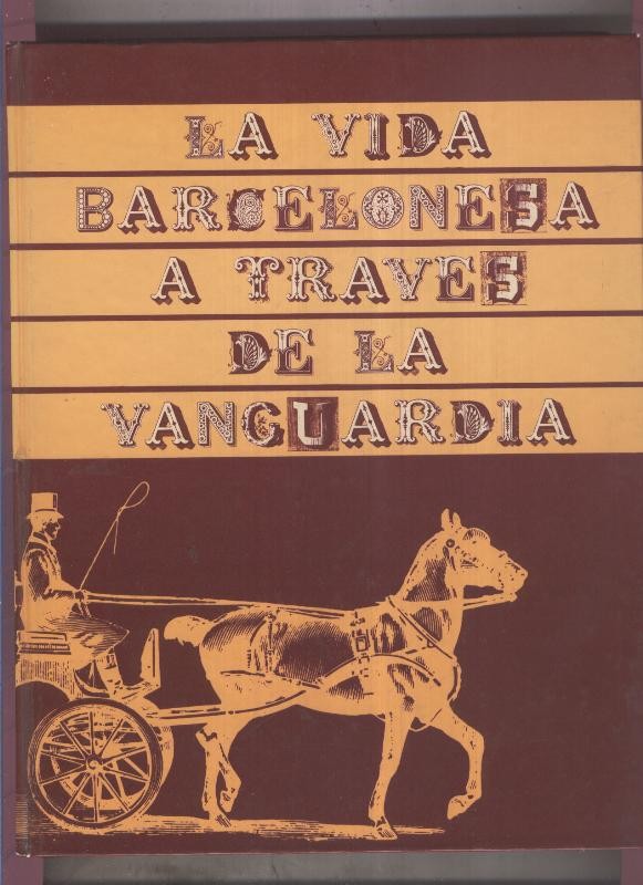 La vida Barcelonesa a traves de la Vanguardia: 1881-1899