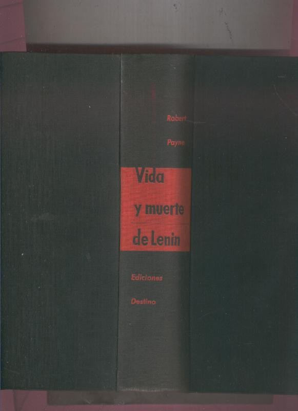 Vida y muerte de Lenin