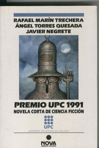 Nova Ciencia Ficcion numero 048: Premio UPC 1991: Novela corta de Ciencia Ficcion