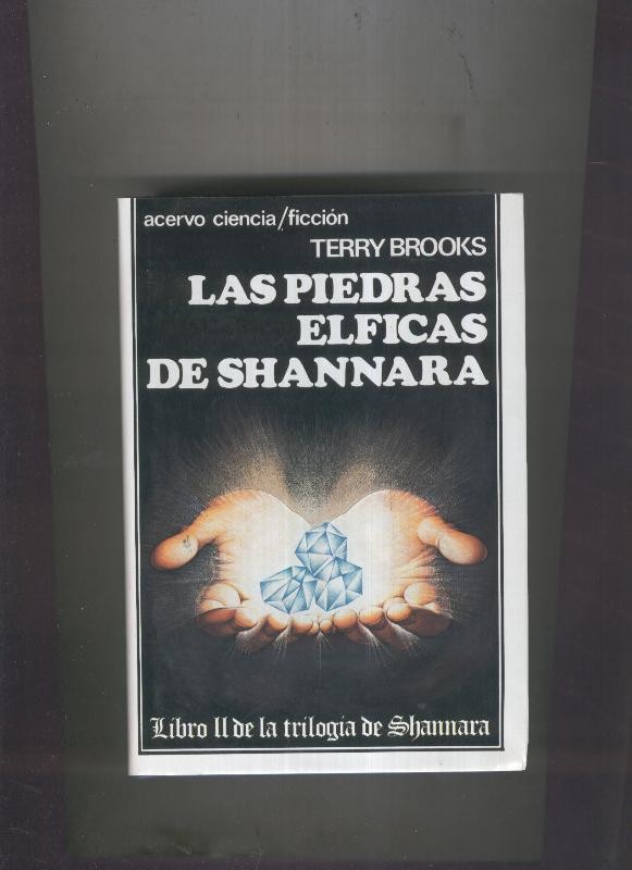 Trilogia de Shannara libro II: Las piedras elficas