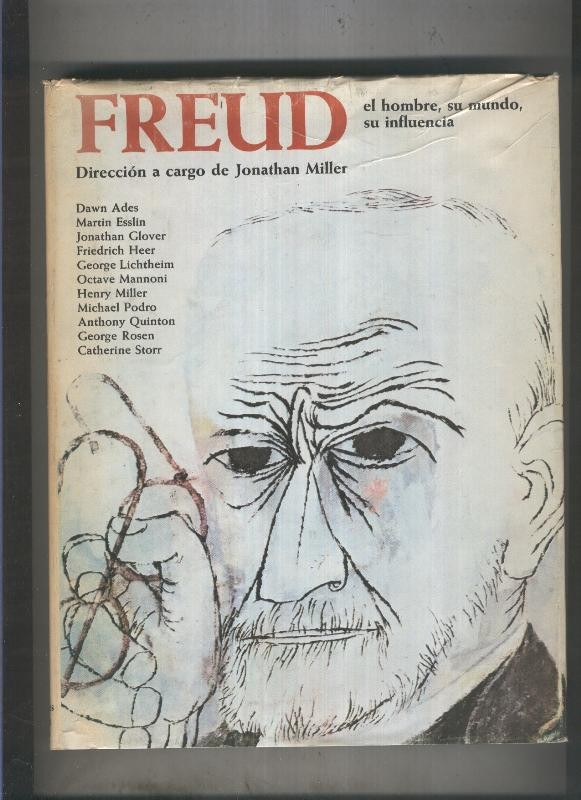 Freud el hombre, su mundo, su influencia