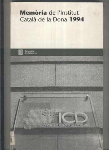 Memoria del Instituto Catala de la Dona 1994