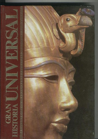 Gran historia universal volumen 04: Egipto y los grandes imperios