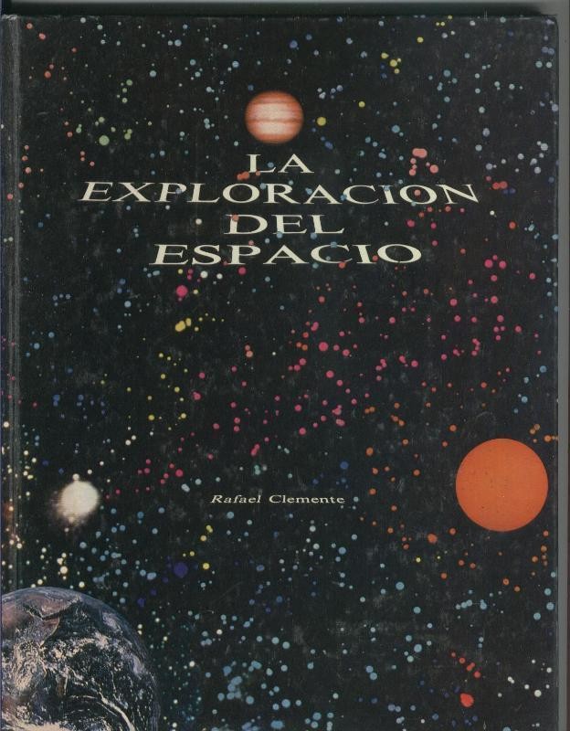 Rafael Clemente: La exploracion del espacio