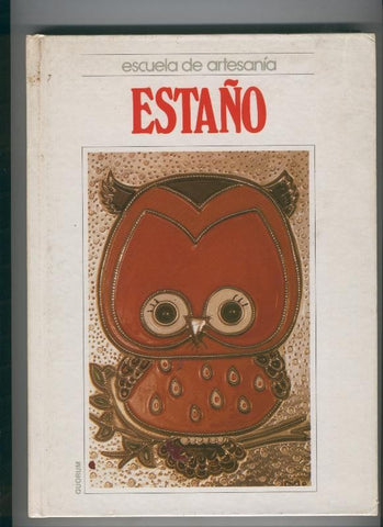 Escuela de Artesania: Estaño