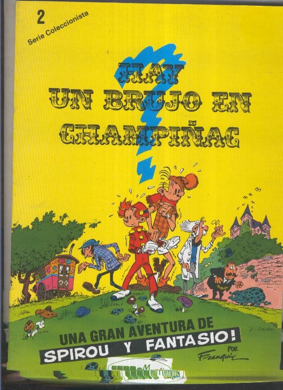 Spirou y Fantasio serie coleccionista numero 2: Hay un brujo en Champiñac