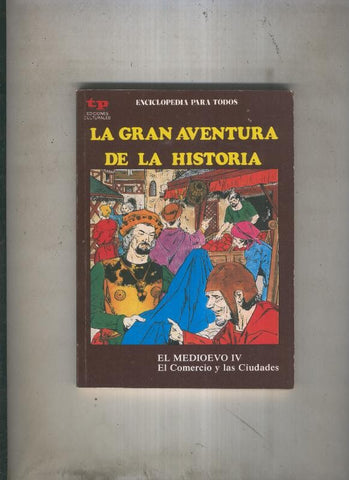 La Gran aventura de la historia numero 26: El Medievo IV: El comercio y las ciudades