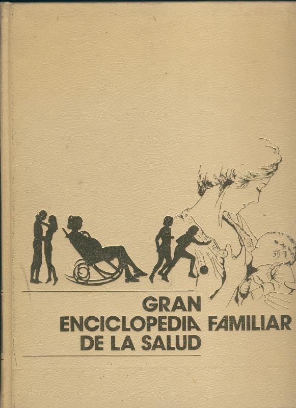 Gran enciclopedia familiar de la salud volumen 04