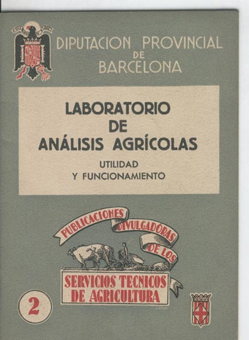 Servicios tecnicos de agricultura numero 02: Laboratorio de analisis agricolas