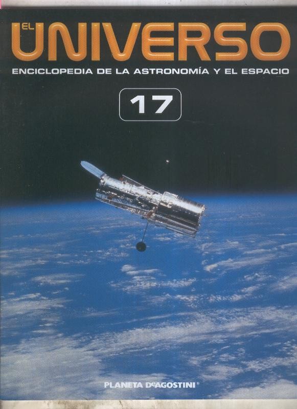 El Universo enciclopedia de la astronomia y el espacio fasciculo 17