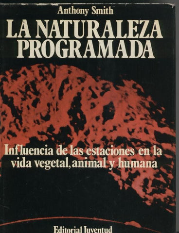 La naturaleza programada