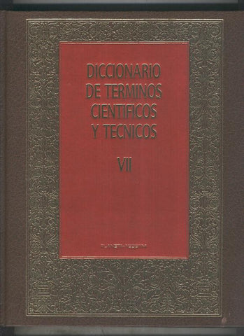 Diccionario de terminos cientificos y tecnicos volumen VII: SIN-ZYT, apendice