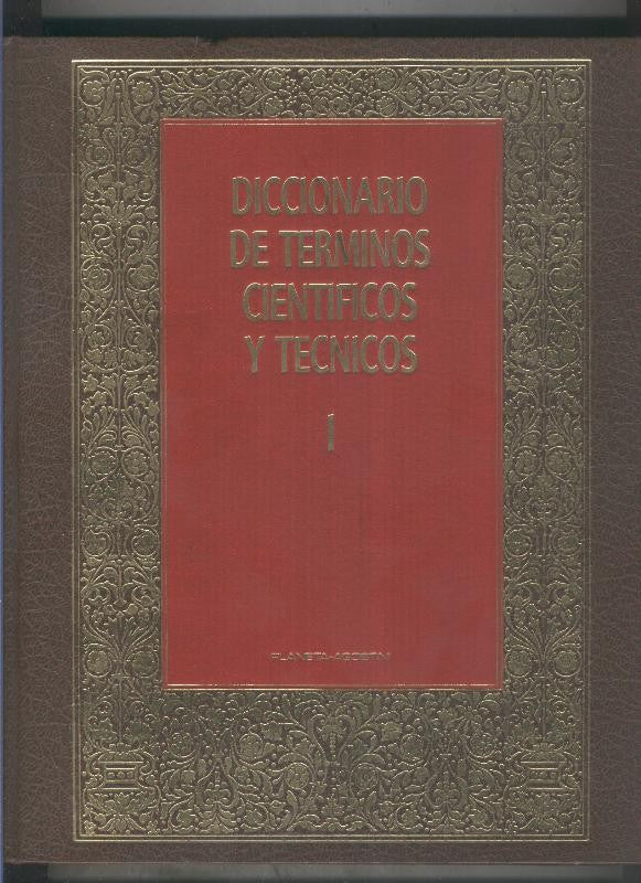 Diccionario de terminos cientificos y tecnicos volumen I: A-CAM