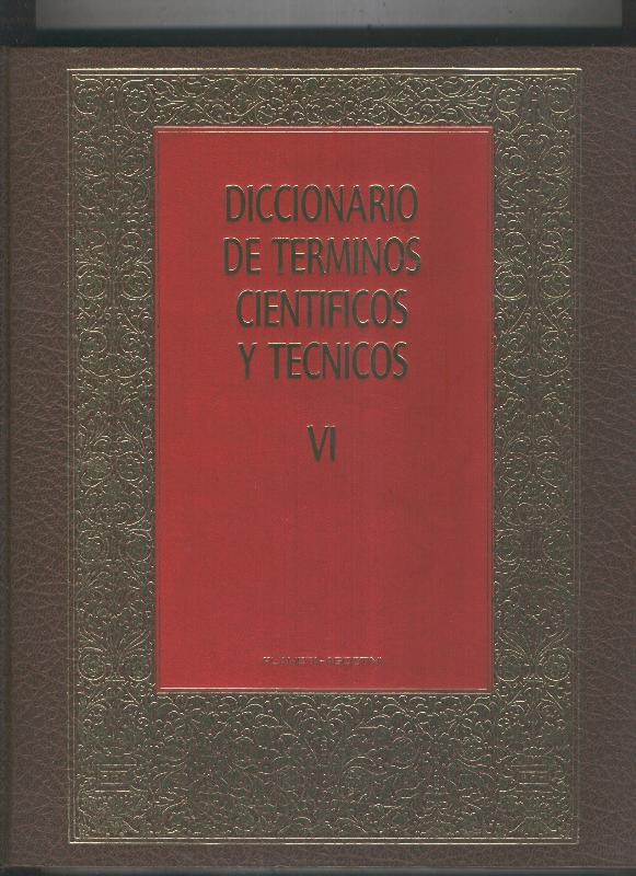 Diccionario de terminos cientificos y tecnicos volumen VI: PLA-SIN