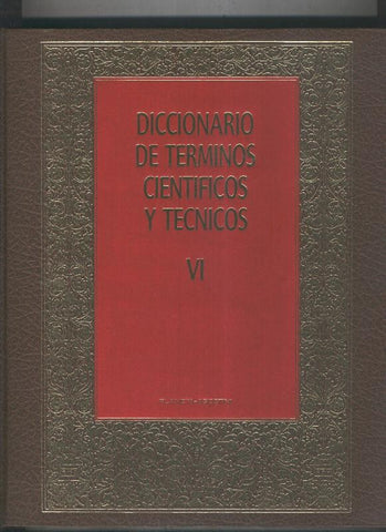 Diccionario de terminos cientificos y tecnicos volumen VI: PLA-SIN