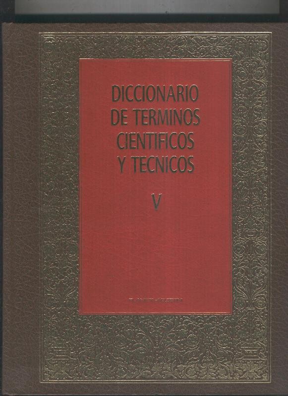 Diccionario de terminos cientificos y tecnicos volumen V: MAP-PLA