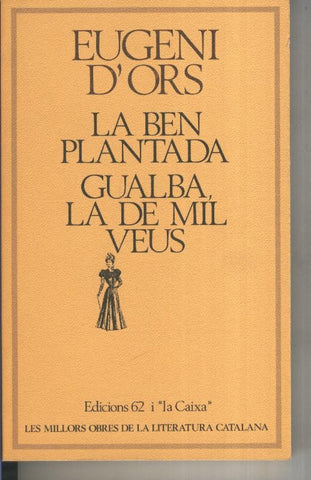 La ben plantada-Gualba, la de mil veus