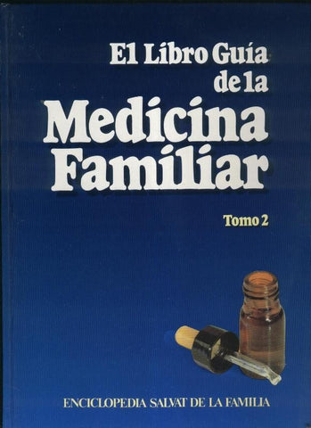 El Libro guia de la Medicina Familiar tomo 2