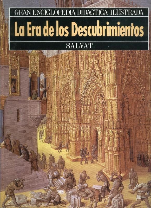 Gran Enciclopedia Didactica Ilustrada: La era de los descubrimientos