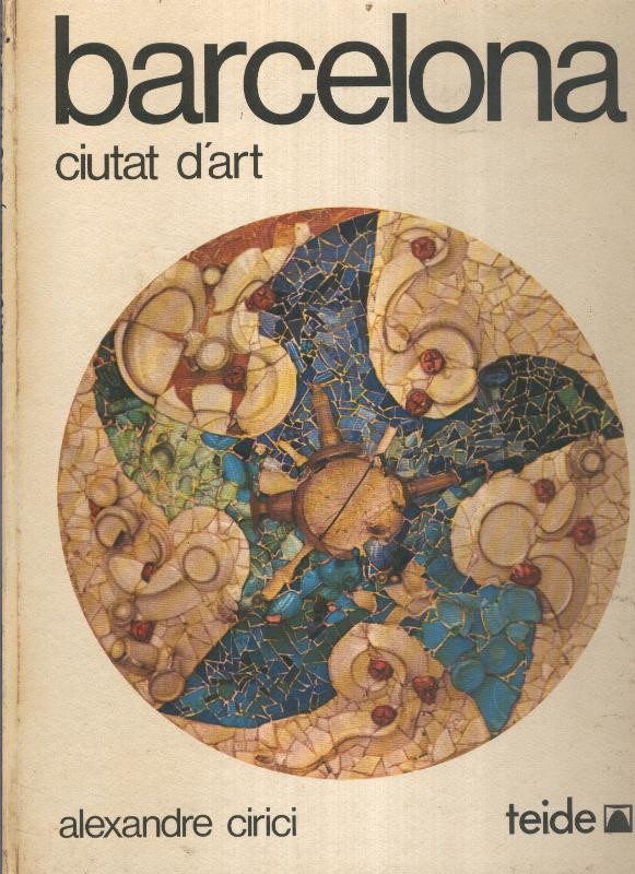 Barcelona. Ciutat d,art