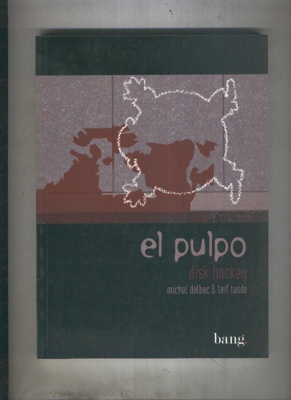 El Pulpo numero 07: Disk hockey