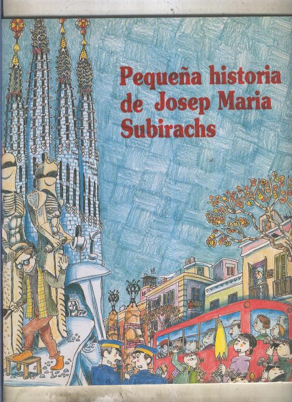 Pequeña historia de Josep Maria Subirachs