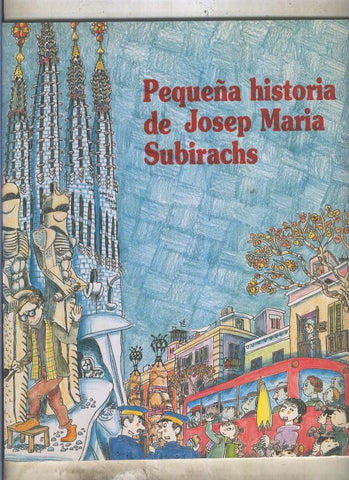 Pequeña historia de Josep Maria Subirachs