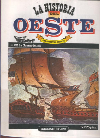 Historia del oeste numero 22: La guerra ded 1812
