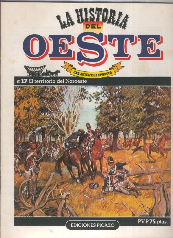Historia del oeste numero 17: El territorio del Noroeste