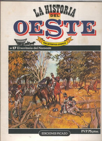 Historia del oeste numero 17: El territorio del Noroeste