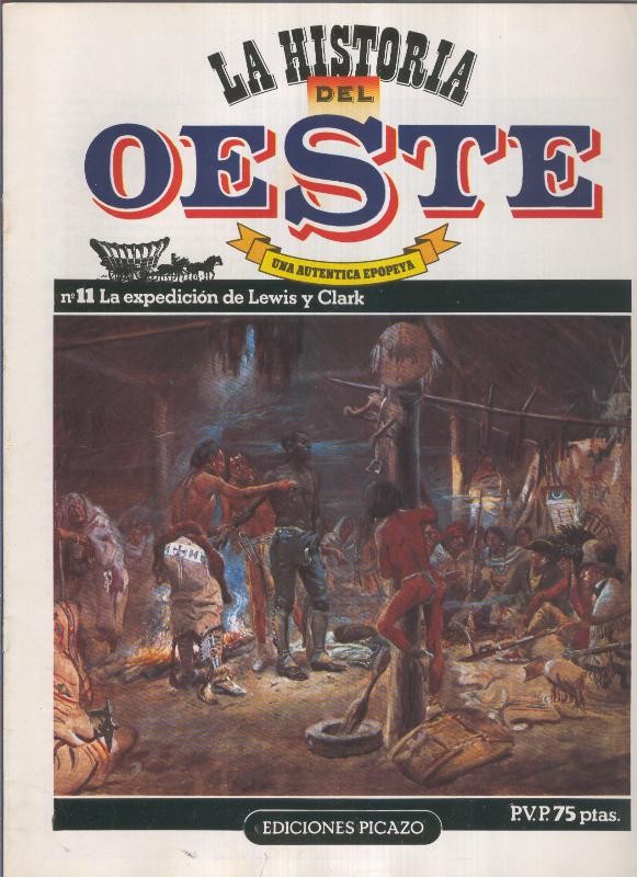 Historia del oeste numero 11: La expedicion de Lewus y Clark