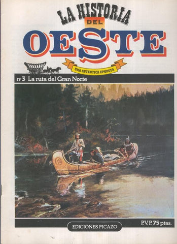 Historia del oeste numero 03: La ruta del gran norte
