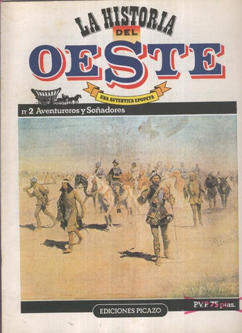 Historia del oeste numero 02: Aventureros y soñadores