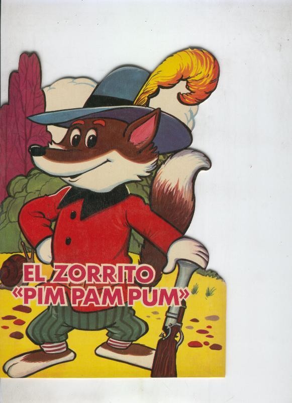 Cuentos troquelados Toray serie ZOO: El zorrito Pim Pam Pum