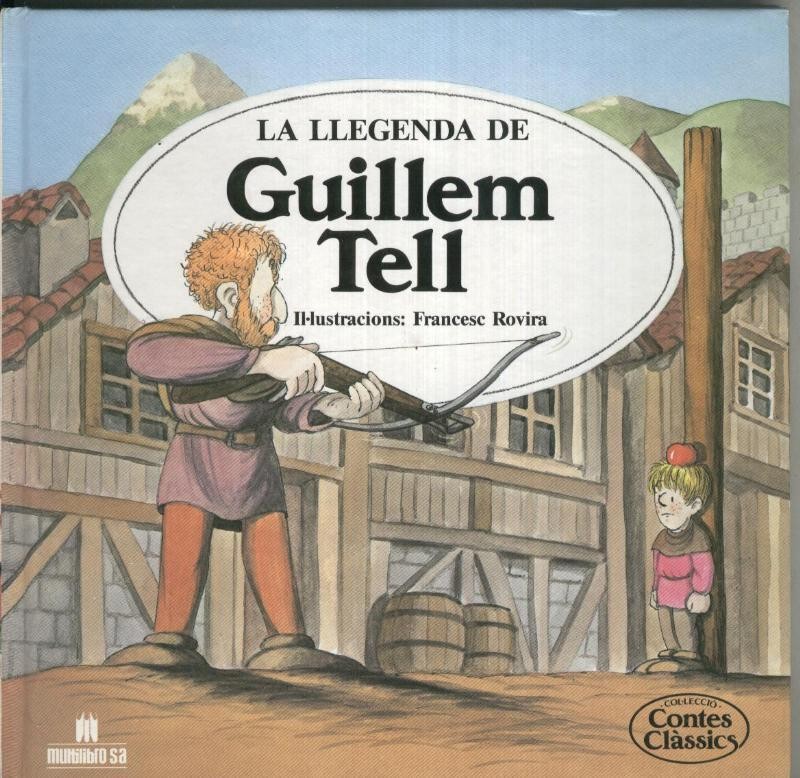 Coleccio Contes Classics: Guillem Tell