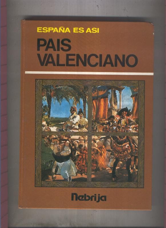 España es Asi: Pais Valenciano